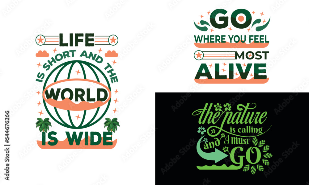 Obraz premium the best t shirt design for travelers and nature lover