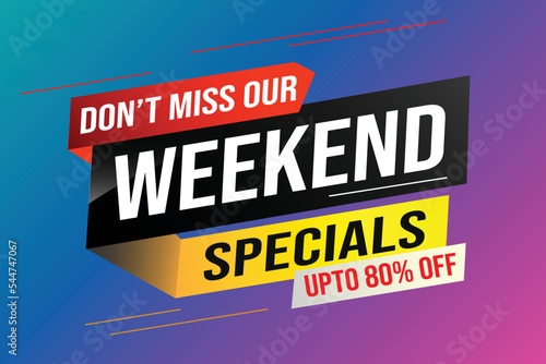 Weekend Special sale tag. Banner design template for marketing. Special offer promotion retail. background banner modern graphic design for advertising store shop, online store, website, landing page