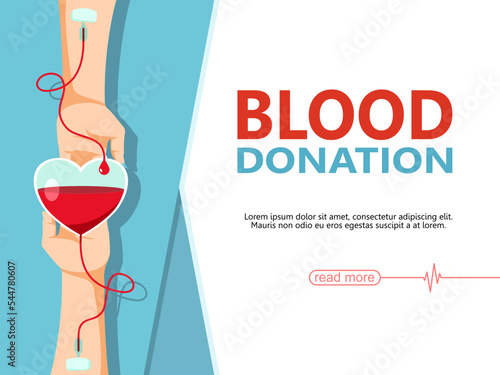 Blood donation day. Give life to be a hero. The donor arm is delivering blood to the recipient of the heart bag, sustaining life for the patient. Vector illustration flat design for poster and banner.
