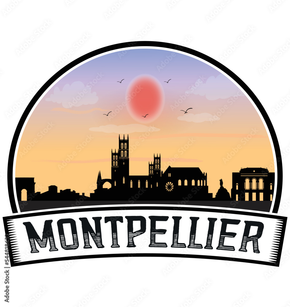 Montpellier France Skyline Sunset Travel Souvenir Sticker Logo Badge Stamp Emblem Coat of Arms Vector Illustration EPS