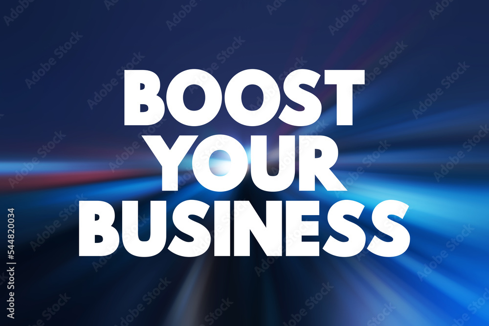 Boost Your Business text quote, concept background