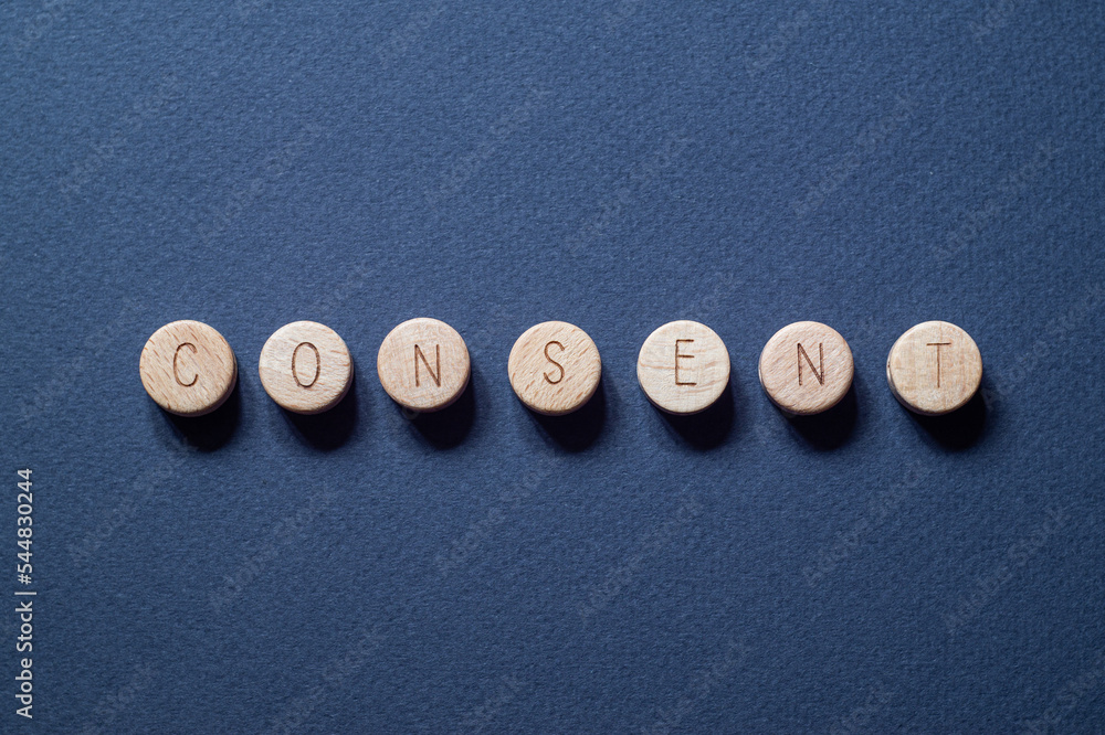 Consent - word concept on cubes Consent - word concept on cubes