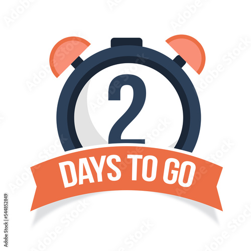 Countdown of days, 2 days to go. A countdown is going on, useful for calculate the date of work. Offer timer, sticker limited to a few days.