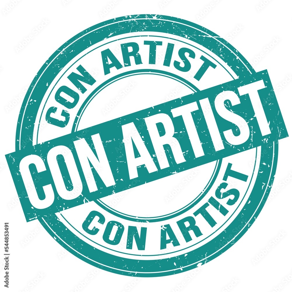 CON ARTIST text written on blue round stamp sign CON ARTIST text written on blue round stamp sign