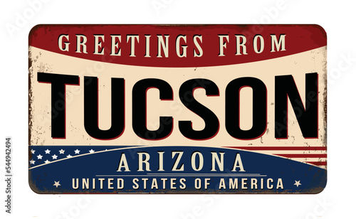 Greetings from Tucson vintage rusty metal sign