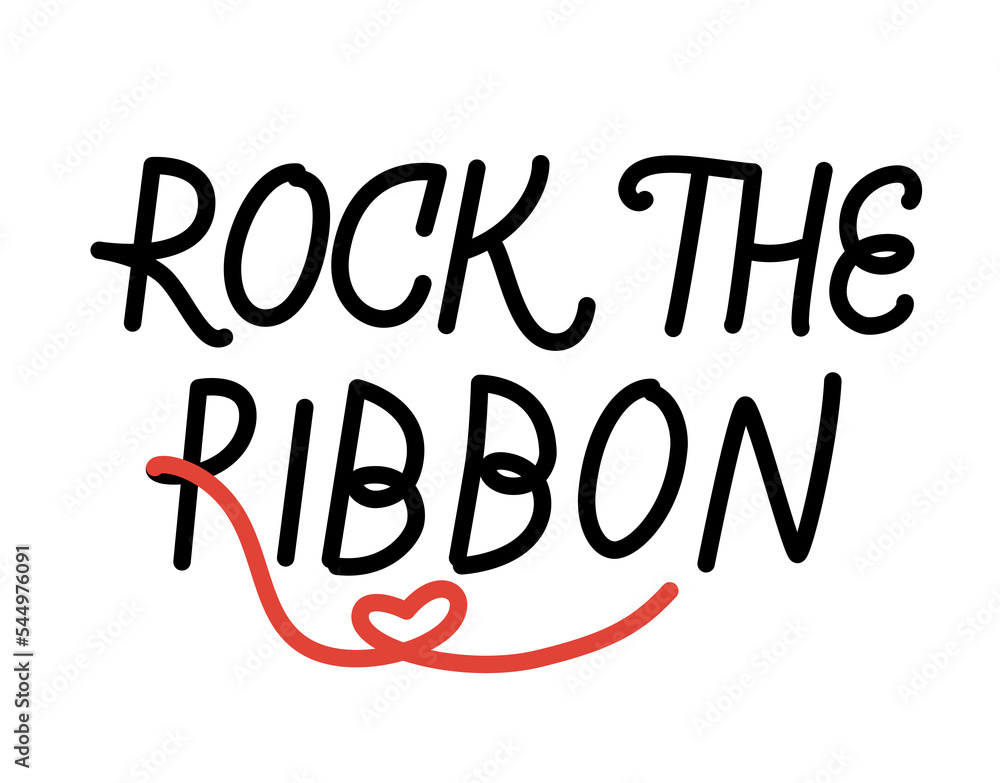 Rock the ribbon handwritten text. World aids day campaign quote. Support people with HIV. Raise awareness.