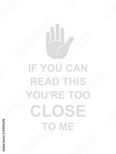 too close to me 