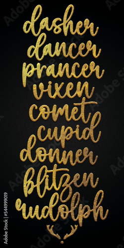 Dasher dancer prancer vixen comet cupid donner blitgen rudolph golden calligraphy design banner photo