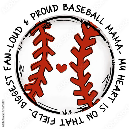 Loud proud baseball mama