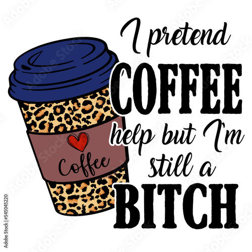 I Pretend Coffee 