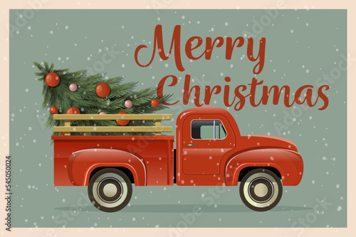 Merry Christmas and Happy New Year Postcard or Poster or Flyer template with retro pickup truck with Christmas tree. Vector illustration in vintage style.