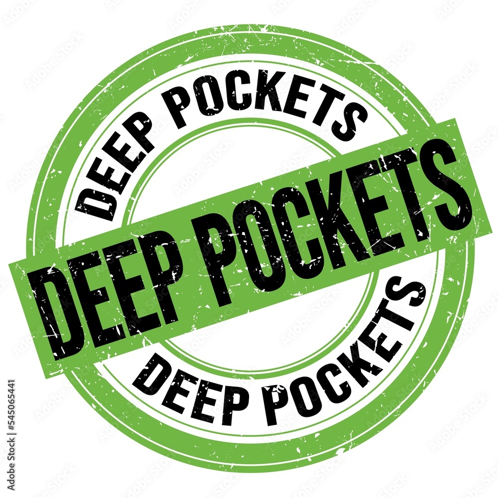 DEEP POCKETS text written on green-black round stamp sign DEEP POCKETS text written on green-black round stamp sign