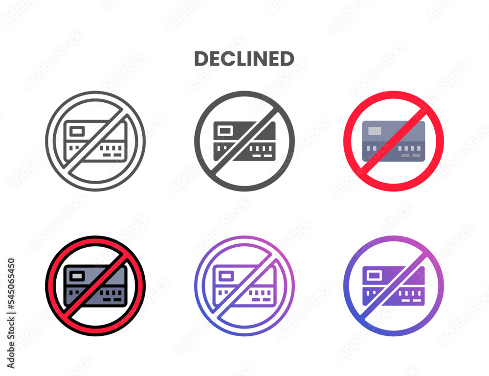 Credit Card Declined icon set style ouline, glyph, flat color and gradient. Vector Illustration for Graphic Design Element. Isolated on white background Credit Card Declined icon set style ouline, glyph, flat color and gradient. Vector Illustration for Graphic Design Element. Isolated on white background