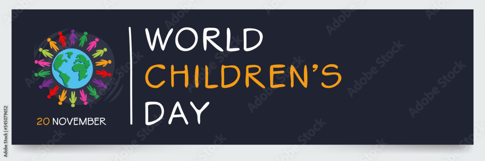 World Children’s Day held on 20 November.