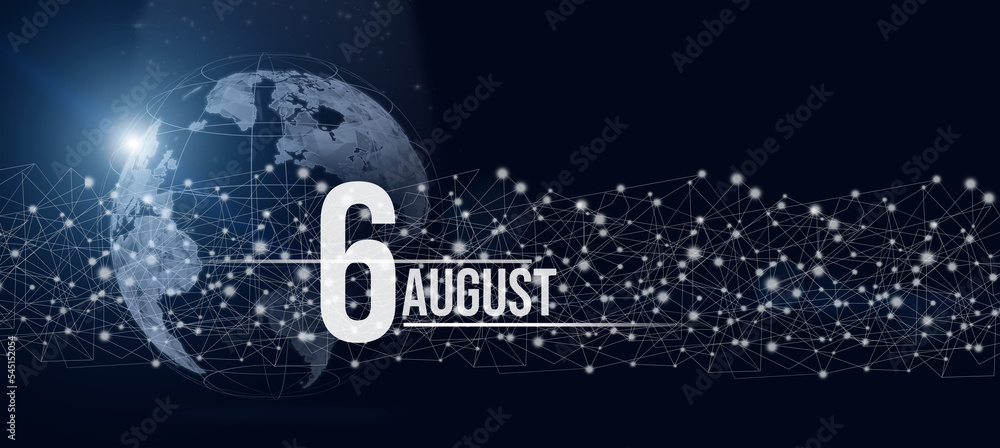 August 6th. Day 6 of month, Calendar date. Calendar day hologram of the planet earth in blue gradient style. Global futuristic communication network. Summer month, day of the year concept.