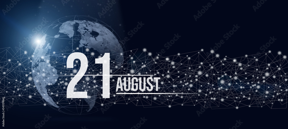 August 21st . Day 21 of month, Calendar date. Calendar day hologram of the planet earth in blue gradient style. Global futuristic communication network. Summer month, day of the year concept. August 21st . Day 21 of month, Calendar date. Calendar day hologram of the planet earth in blue gradient style. Global futuristic communication network. Summer month, day of the year concept.