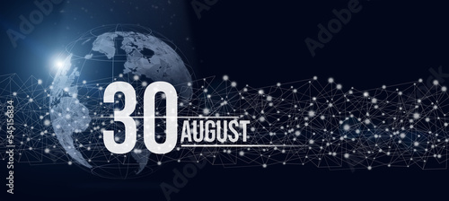 August 30th. Day 30 of month, Calendar date. Calendar day hologram of the planet earth in blue gradient style. Global futuristic communication network. Summer month, day of the year concept.