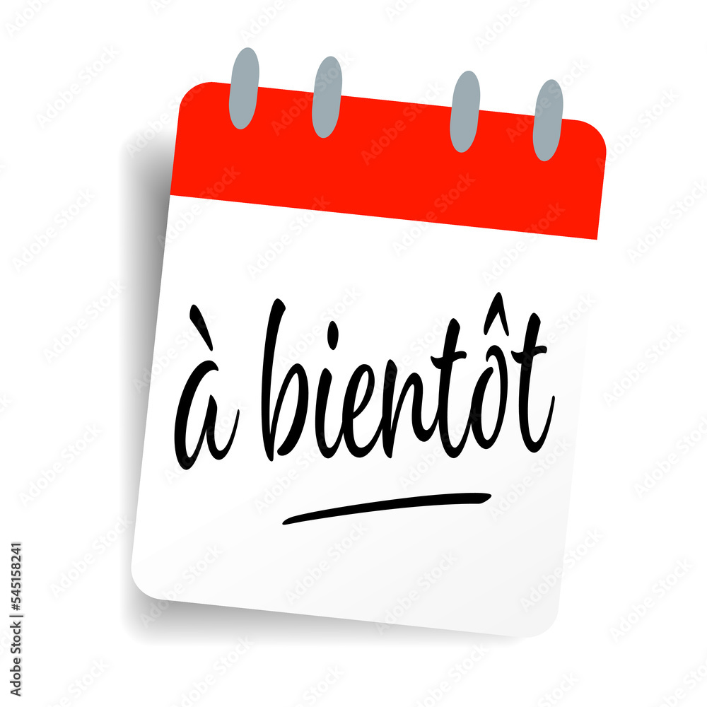 A bientôt A bientôt