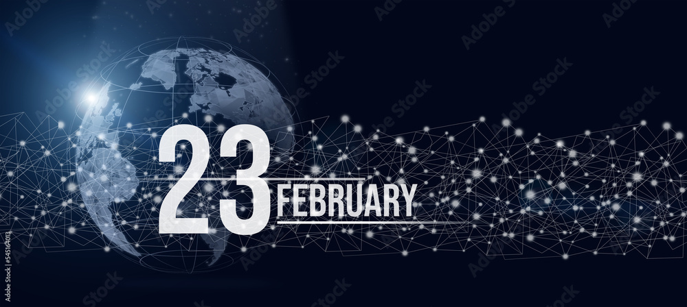 February 23rd. Day 23 of month, Calendar date. Calendar day hologram of the planet earth in blue gradient style. Global futuristic communication network. Winter month, day of the year concept.