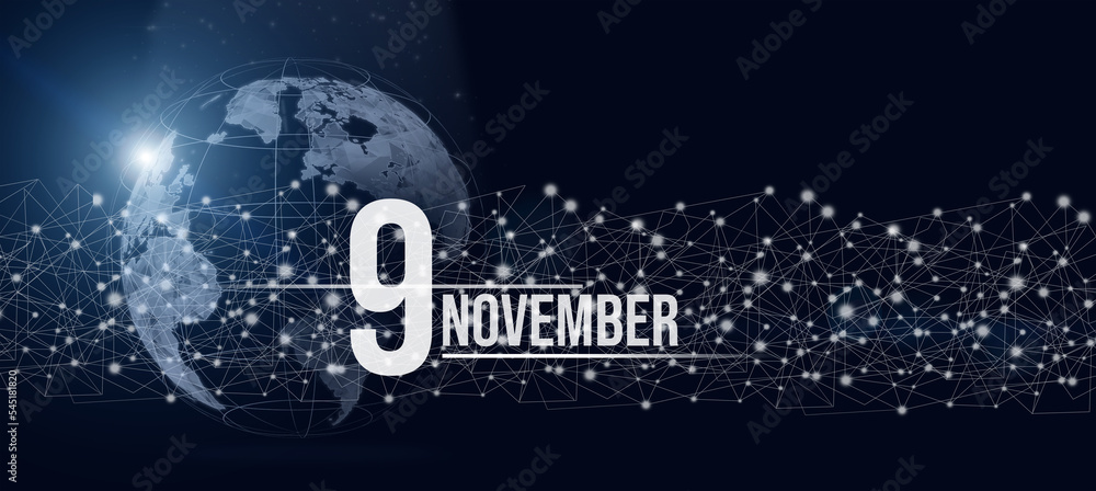 November 9th. Day 9 of month, Calendar date. Calendar day hologram of the planet earth in blue gradient style. Global futuristic communication network. Autumn month, day of the year concept.