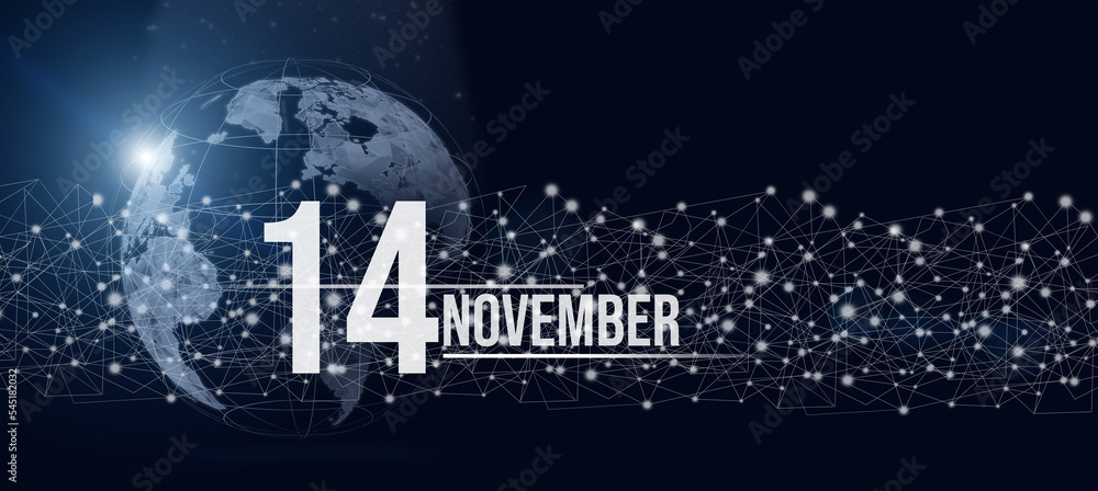 November 14th. Day 14 of month, Calendar date. Calendar day hologram of the planet earth in blue gradient style. Global futuristic communication network. Autumn month, day of the year concept. November 14th. Day 14 of month, Calendar date. Calendar day hologram of the planet earth in blue gradient style. Global futuristic communication network. Autumn month, day of the year concept.