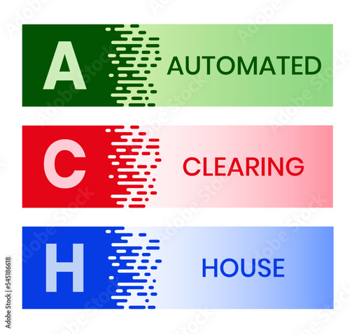 ACH - Automated Clearing House acronym, business concept background. Vector illustration for website banner, marketing materials, business presentation, online advertising.