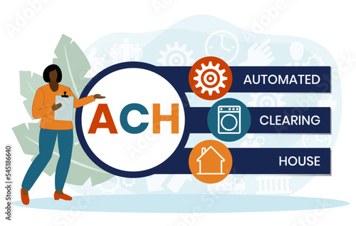 ACH - Automated Clearing House acronym, business concept background. Vector illustration for website banner, marketing materials, business presentation, online advertising. photo