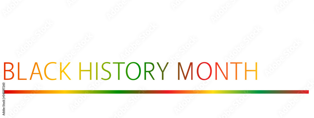 Black History Month vector concept. Text with border on white background. Black History Month vector concept. Text with border on white background.
