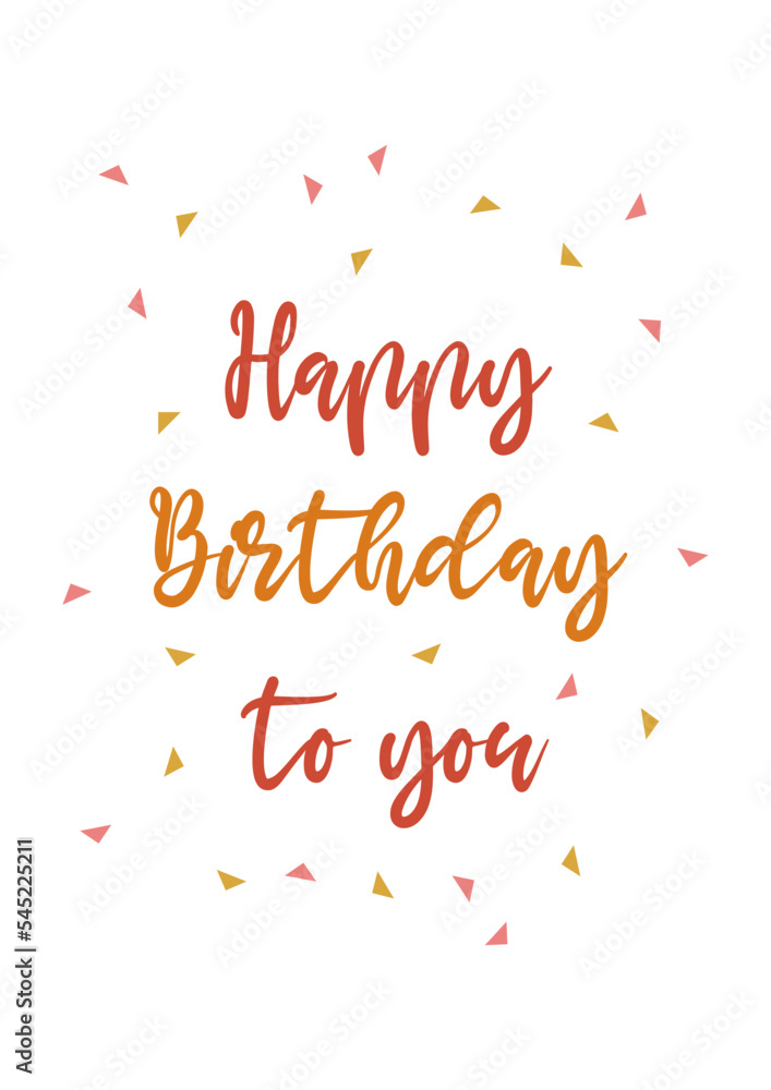 Happy Birthday. Beautiful greeting card. Hand drawn invitation T-shirt print design. Handwritten modern brush lettering white background isolated vector.
