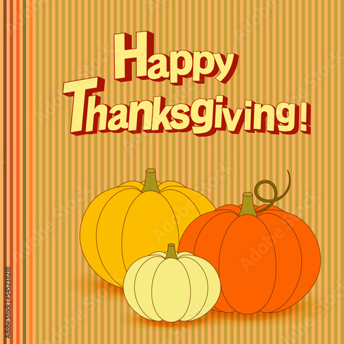 Happy Thanksgiving background with pumpkins. Vector design.