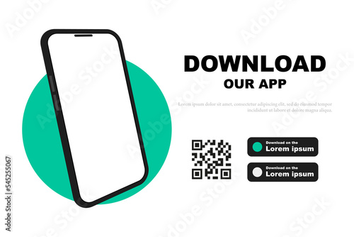 Advertising banner for downloading mobile app. Mockup smartphone with empty screen for your app. Download our app for mobile phone. Download buttons with scan QR code template