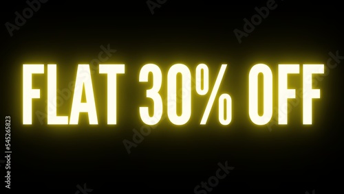 Flat 30 off Neon Text. 30% sale banner. neon banner, night bright advertising, light art. black background. illustration