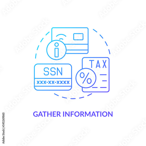 Gather information blue gradient concept icon. Personal employee data. Payroll processing step abstract idea thin line illustration. Isolated outline drawing. Myriad Pro-Bold font used