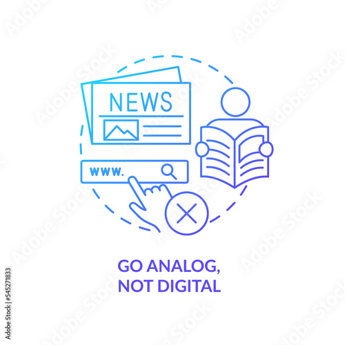 Go analog not digital blue gradient concept icon. Reduce anxiety about news. Manage information overload abstract idea thin line illustration. Isolated outline drawing. Myriad Pro-Bold font used