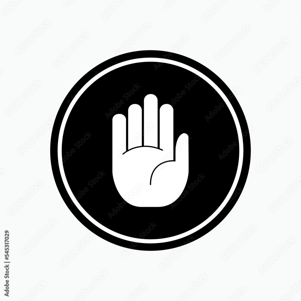 Hand Stop Icon. Prohibited Symbol for Entry - Vector. Hand Stop Icon. Prohibited Symbol for Entry - Vector.