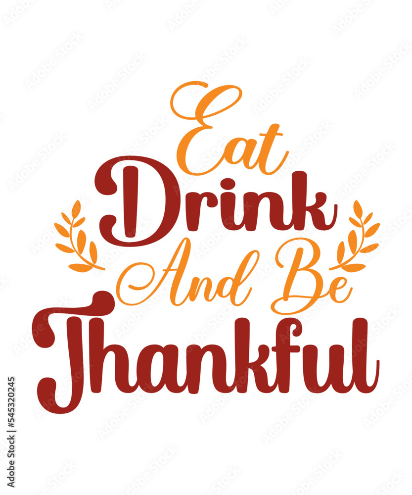 Thanksgiving t shirt, mug design Thanksgiving t shirt, mug design