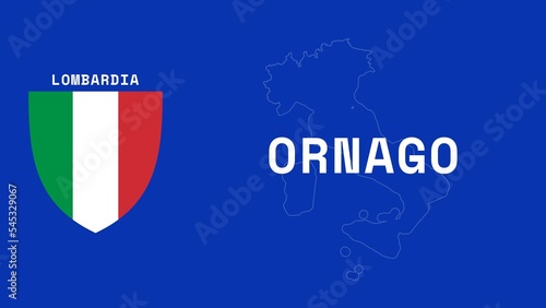 Ornago: Illustration mit dem Ortsnamen der italienischen Stadt Ornago in der Region Lombardia photo