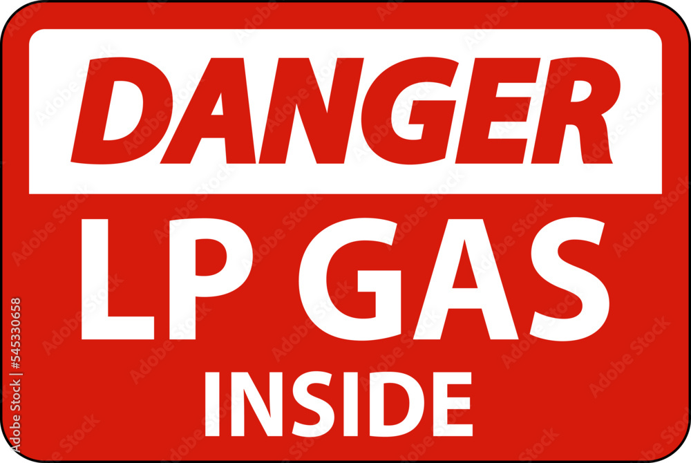 Fototapeta premium Danger Sign LP Gas Inside On White Background
