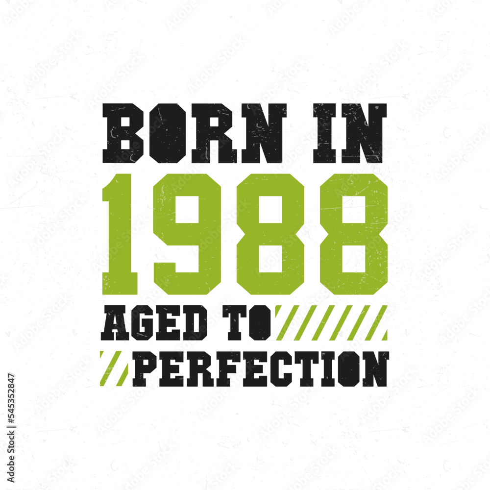 Fototapeta premium Born in 1988. Birthday celebration for those born in the year 1988