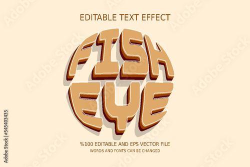 Editable Fish Eye Text Effect
