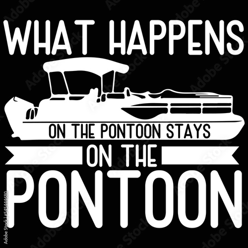 What happens on the pontoon stays on the pontoon