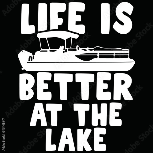 Life is better at the lake