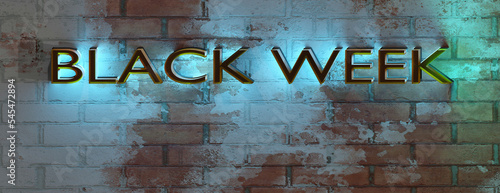 Black Friday concept. Neon Black Week text banner on grunge dark brick wall background.