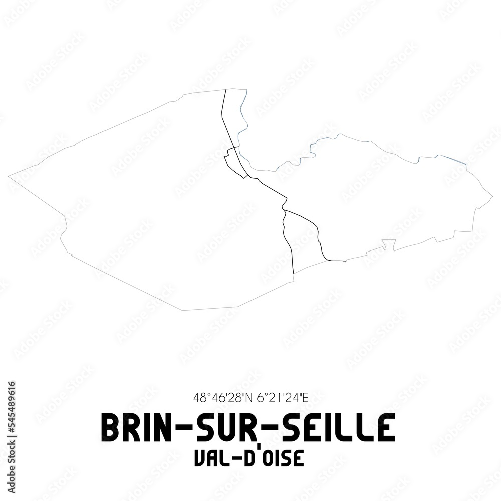 BRIN-SUR-SEILLE Val-d'Oise. Minimalistic street map with black and white lines. BRIN-SUR-SEILLE Val-d'Oise. Minimalistic street map with black and white lines.
