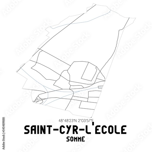 SAINT-CYR-L'ECOLE Somme. Minimalistic street map with black and white lines.