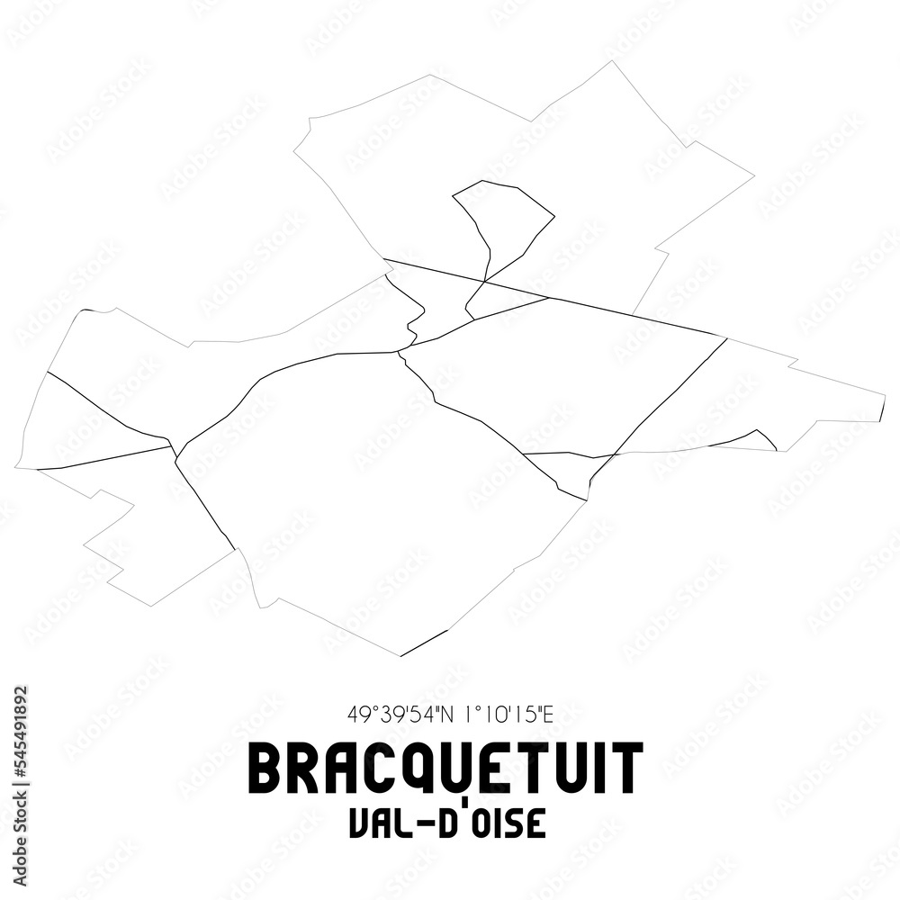 BRACQUETUIT Val-d'Oise. Minimalistic street map with black and white ...