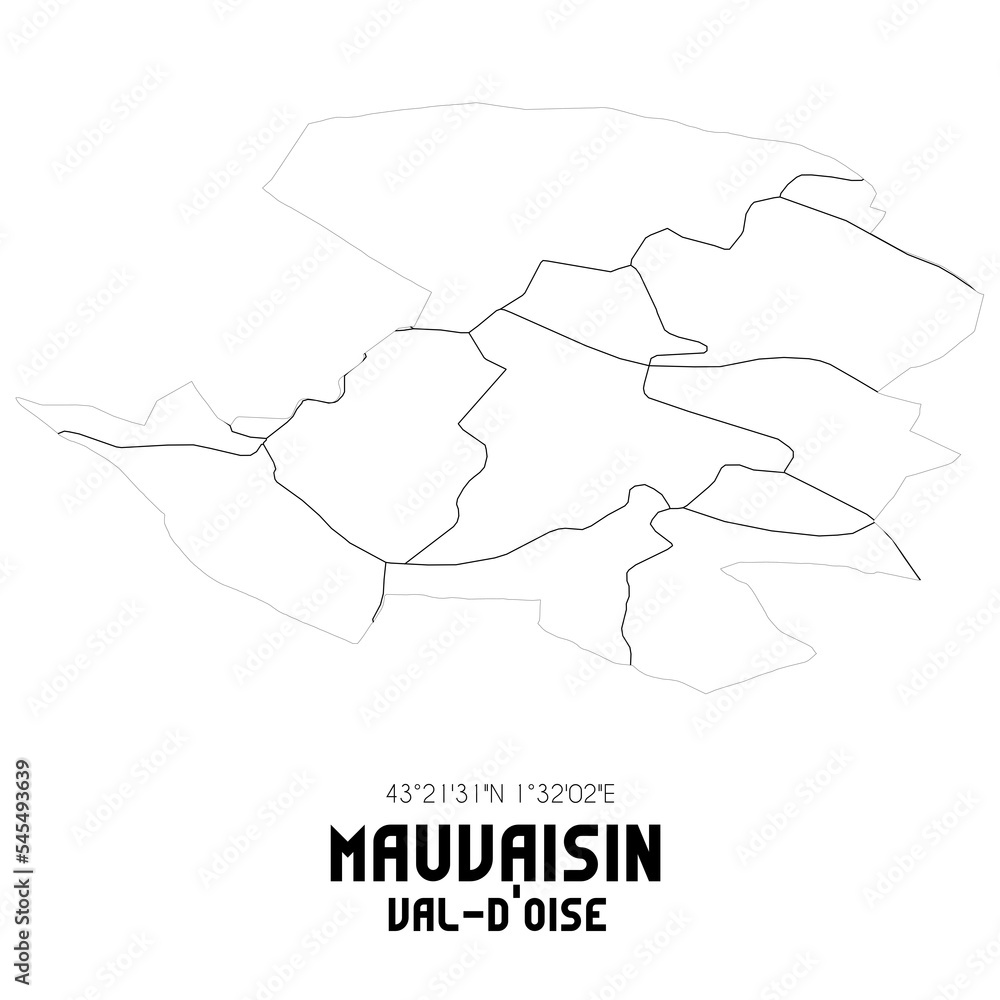 MAUVAISIN Val-d'Oise. Minimalistic street map with black and white lines. MAUVAISIN Val-d'Oise. Minimalistic street map with black and white lines.