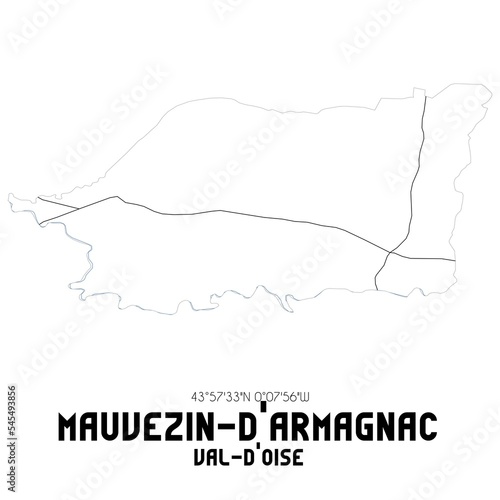 MAUVEZIN-D ARMAGNAC Val-d Oise. Minimalistic street map with black and white lines.