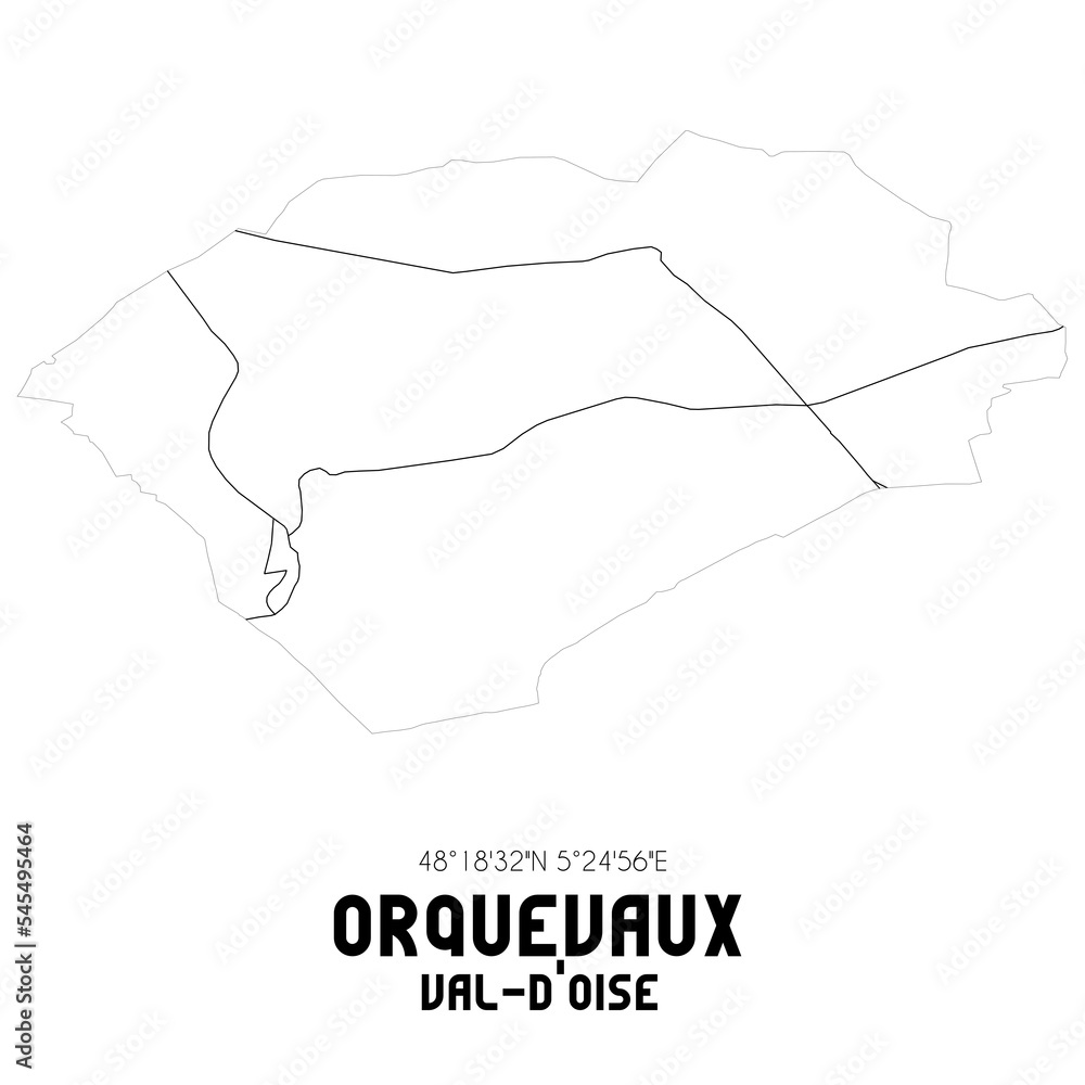 ORQUEVAUX Val-d'Oise. Minimalistic street map with black and white lines.