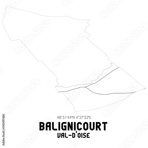 BALIGNICOURT Val-d Oise. Minimalistic street map with black and white lines.